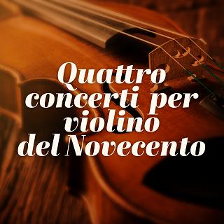 Copertina Quattro concerti per violino del Novecento